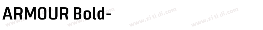 ARMOUR Bold字体转换 ARMOUR Bold字体转换